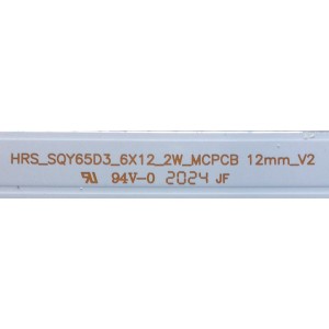 KIT DE LEDS PARA TV RCA ( 12 PZ ) / NUMERO DE PARTE AE0110489 / HRS_SQY65D3_6X12_2W_MCPCB / PANEL HV650QUB-N9D / MODELO RNDMU6536